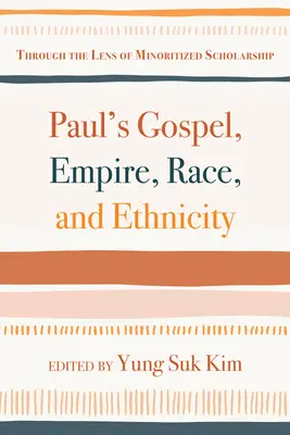 Evangelio paulino, imperio, raza y etnia - Paul's Gospel, Empire, Race, and Ethnicity