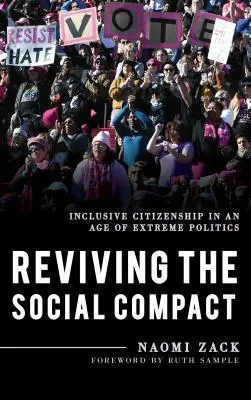 Revivir el pacto social: Ciudadanía inclusiva en la era de la política extrema - Reviving the Social Compact: Inclusive Citizenship in an Age of Extreme Politics