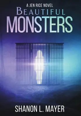 Hermosos monstruos: una novela de Jen Rice - Beautiful Monsters: a Jen Rice novel