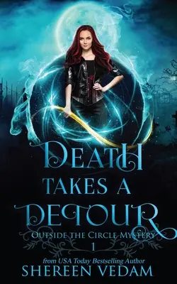 La Muerte Toma un Desvío: Novela de misterio y fantasía urbana ligera - Death Takes a Detour: Light Urban Fantasy Mystery Novel