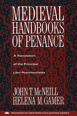 Manuales medievales de penitencia: Traducción de los principales Libri Poenitentiales - Medieval Handbooks of Penance: A Translation of the Principal Libri Poenitentiales