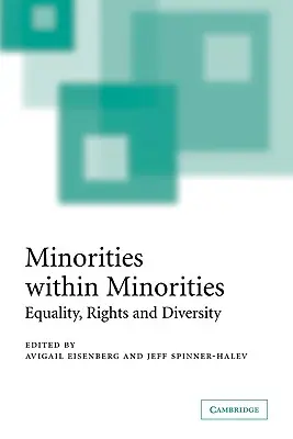 Minorías dentro de las minorías: Igualdad, derechos y diversidad - Minorities Within Minorities: Equality, Rights and Diversity