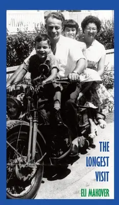 La visita más larga: A Memoir - The Longest Visit: A Memoir