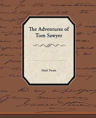 Las aventuras de Tom Sawyer - The Adventures of Tom Sawyer