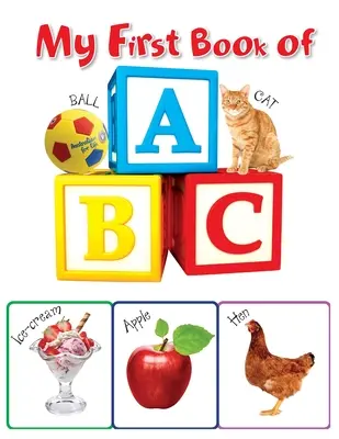 Mi Primer Libro de ABC - My First Book of ABC