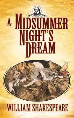 Sueño de una noche de verano - A Midsummer Night's Dream