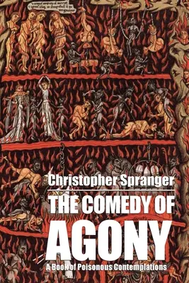 La comedia de la agonía - The Comedy of Agony