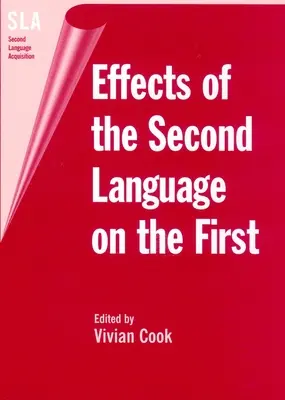 Efectos de la segunda lengua en la primera - Effects of the Second Language on First