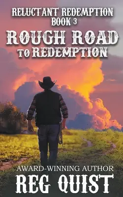 El duro camino hacia la redención - Rough Road to Redemption