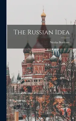 La idea rusa - The Russian Idea