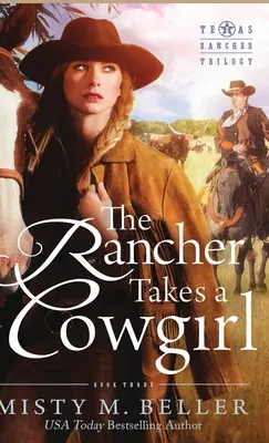 El ranchero se casa con una vaquera - The Rancher Takes a Cowgirl