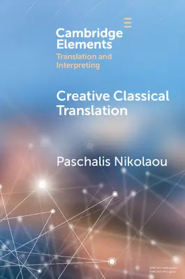 Traducción clásica creativa - Creative Classical Translation