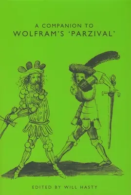 Un compañero para Parzival de Wolfram - A Companion to Wolfram's Parzival