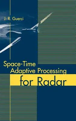 Procesamiento adaptativo espacio-tiempo para radar - Space-Time Adaptive Processing for Radar