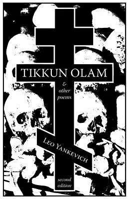 Tikun Olam y otros poemas - Tikkun Olam and Other Poems