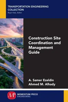 Guía de coordinación y gestión de obras - Construction Site Coordination and Management Guide