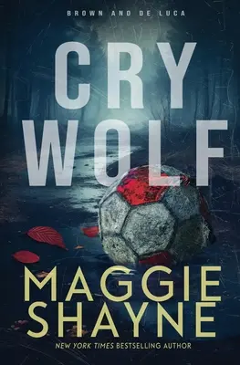 Cry Wolf Una novela de Brown y de Luca - Cry Wolf: A Brown and de Luca Novel