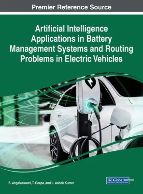 Aplicaciones de la inteligencia artificial en sistemas de gestión de baterías y problemas de encaminamiento en vehículos eléctricos - Artificial Intelligence Applications in Battery Management Systems and Routing Problems in Electric Vehicles