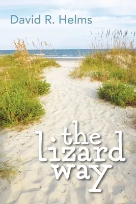 El camino del lagarto - The Lizard Way