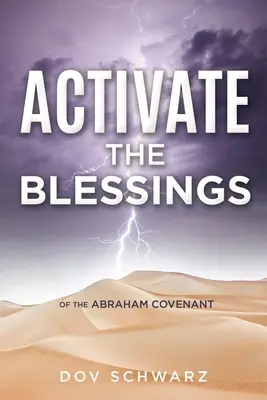 Activar las bendiciones: De la Alianza con Abraham - Activate the Blessings: Of the Abraham Covenant