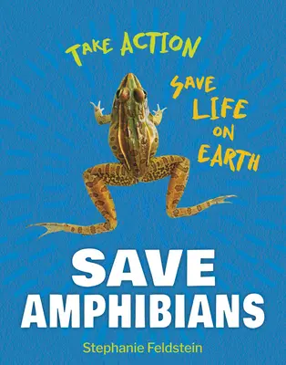 Salvar a los anfibios - Save Amphibians