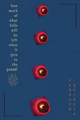 ¿Cuánto quedará de lo que caiga cuando llegue al suelo? - How Much Of What Falls Will Be Left When It Gets To The Ground?