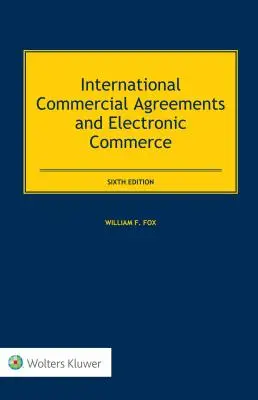 Acuerdos Comerciales Internacionales y Comercio Electrónico - International Commercial Agreements and Electronic Commerce