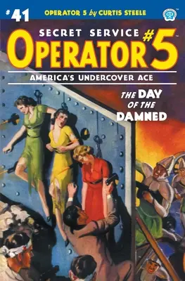 Operadora 5 #41: El Día de los Condenados - Operator 5 #41: The Day of the Damned