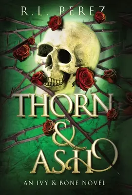 Espina y ceniza - Thorn & Ash