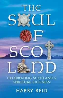 El alma de Escocia - The Soul of Scotland