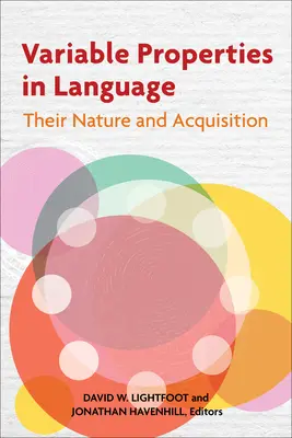 Propiedades variables en el lenguaje: Su naturaleza y adquisición - Variable Properties in Language: Their Nature and Acquisition