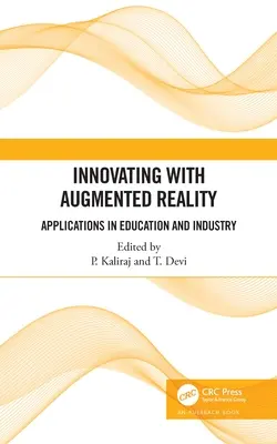 Innovación con Realidad Aumentada: Aplicaciones en la educación y la industria - Innovating with Augmented Reality: Applications in Education and Industry