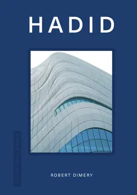 Monografía de diseño: Hadid - Design Monograph: Hadid