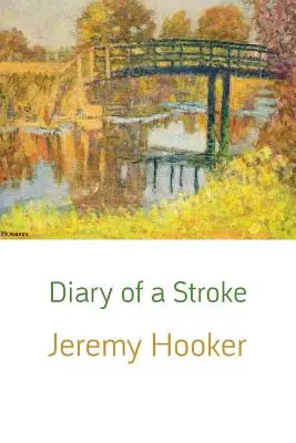 Diario de una apoplejía - Diary of a Stroke