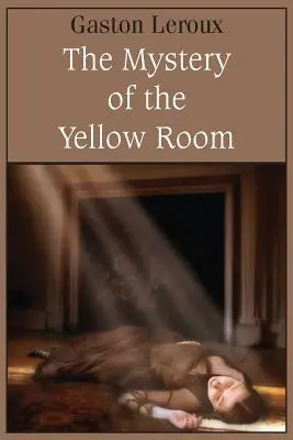 El misterio del cuarto amarillo - The Mystery of the Yellow Room