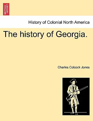 La historia de Georgia. - The history of Georgia.