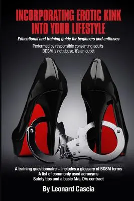 Incorporar el kink erótico a tu estilo de vida.: Incorporando el kink erótico a tu estilo de vida. - Incorporating erotic kink into your lifestyle.: Incorporating erotic kink into your lifestyle.