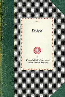 Recetas (Woman's Club of San Mateo) - Recipes (Woman's Club of San Mateo)