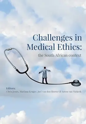 Retos de la ética médica: el contexto sudafricano - Challenges in Medical Ethics: the South African context