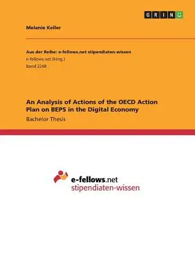Un Análisis de las Acciones del Plan de Acción de la OCDE sobre BEPS en la Economía Digital - An Analysis of Actions of the OECD Action Plan on BEPS in the Digital Economy