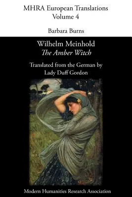 Wilhelm Meinhold, 'La bruja de ámbar'. Traducido por Lady Duff Gordon - Wilhelm Meinhold, 'The Amber Witch'. Translated by Lady Duff Gordon