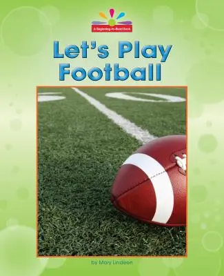 Juguemos al Fútbol - Let's Play Football