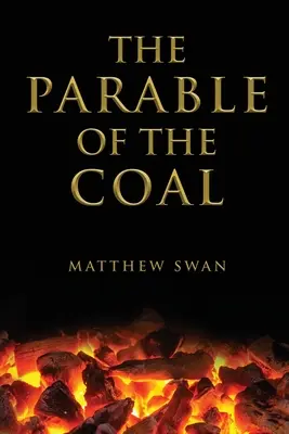 La parábola del carbón - The Parable of the Coal