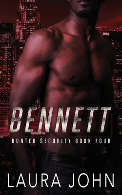 Bennett: un romance m/m de guardaespaldas - Bennett: an m/m bodyguard romance