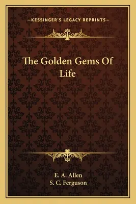 Las gemas de oro de la vida - The Golden Gems Of Life