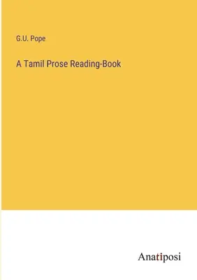 Libro de lectura en prosa tamil - A Tamil Prose Reading-Book