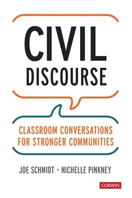 El discurso civil: Conversaciones en el aula para comunidades más fuertes - Civil Discourse: Classroom Conversations for Stronger Communities