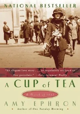 Una taza de té Una novela de 1917 - A Cup of Tea: A Novel of 1917