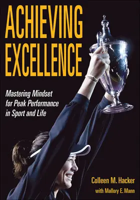 Alcanzar la excelencia: Dominar la mentalidad para rendir al máximo en el deporte y en la vida - Achieving Excellence: Mastering Mindset for Peak Performance in Sport and Life