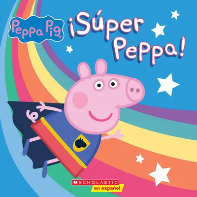 ¡Sper Peppa! (¡Super Peppa!) - Sper Peppa! (Super Peppa!)